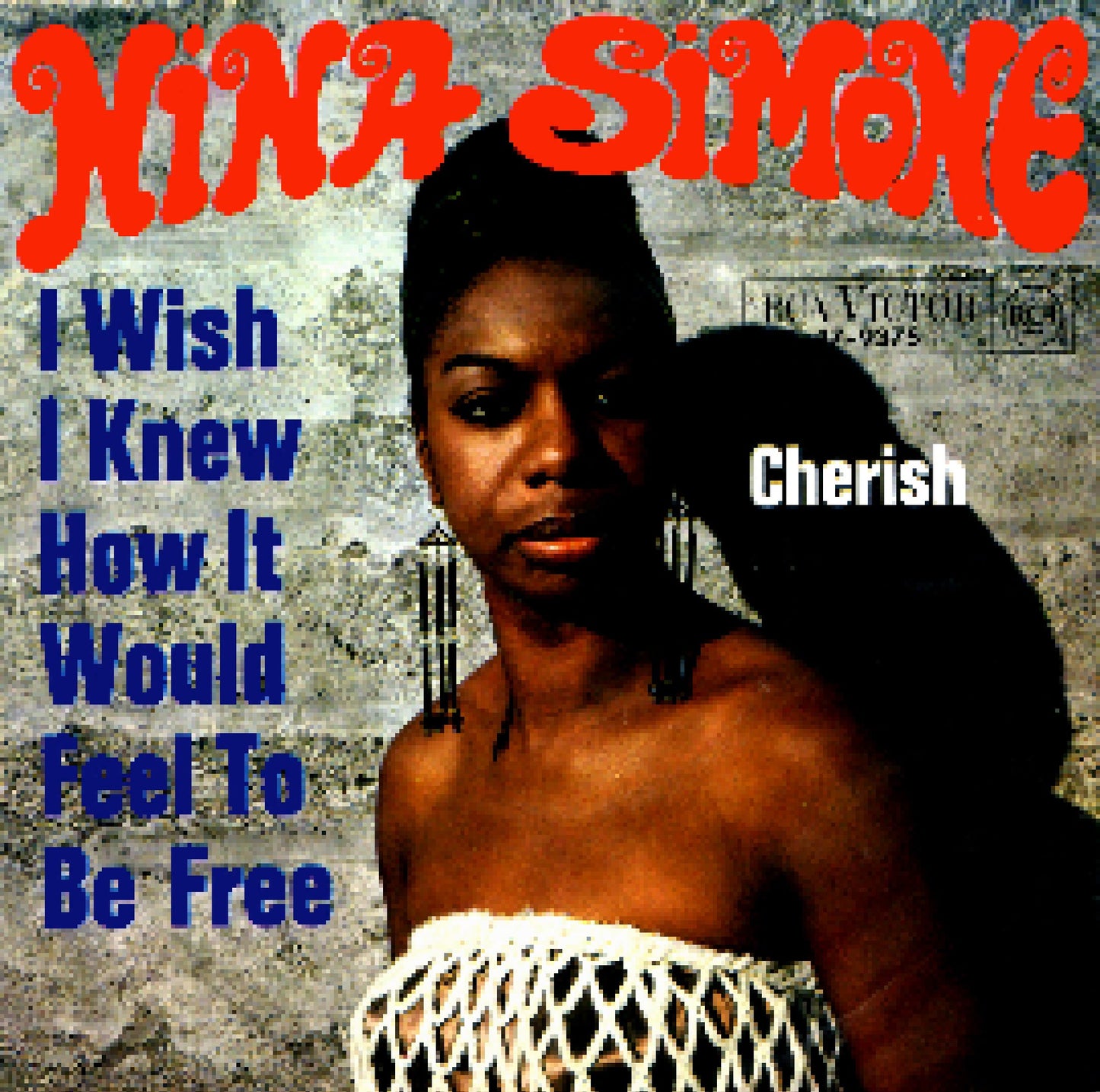 I Wish I Knew How it would feel to be Free - Nina Simone