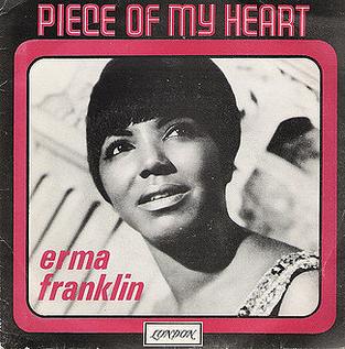 Piece of My Heart - Janis Joplin / Erma Franklin