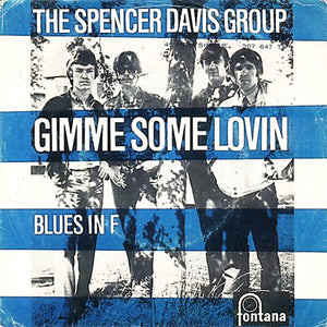 Gimme Some Lovin - The Spencer Davis Group