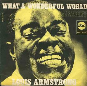 What A Wonderful World - Louis Armstrong