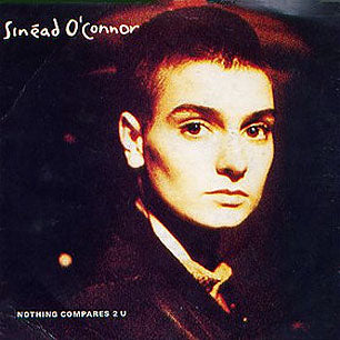 Nothing Compares 2 U - Sinaed O'Connor / Prince