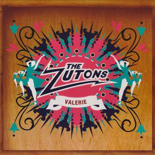 Valerie - The Zutons / Amy Winehouse